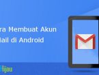 Membuat Email Gmail HP Android