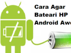 cara menjaga kesehatan baterai android